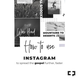 Preview image of our eBook, How to Use Instagram to Spread the Gospel Farther, Faster